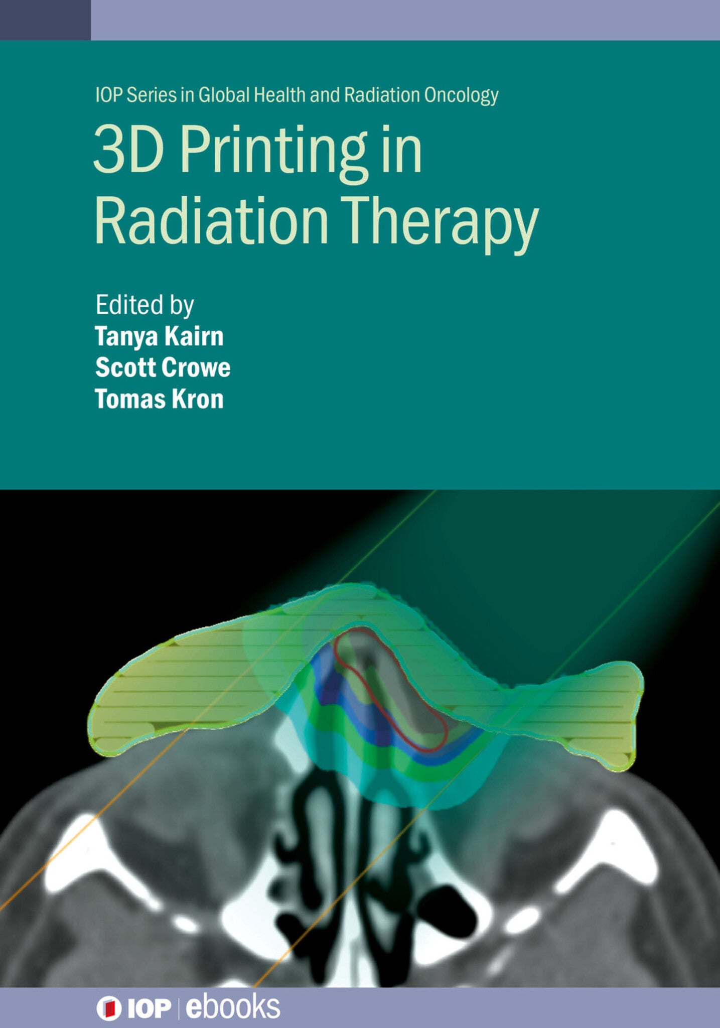 Cover image for 3D Printing in Radiation Therapy ISBN 9780750339070